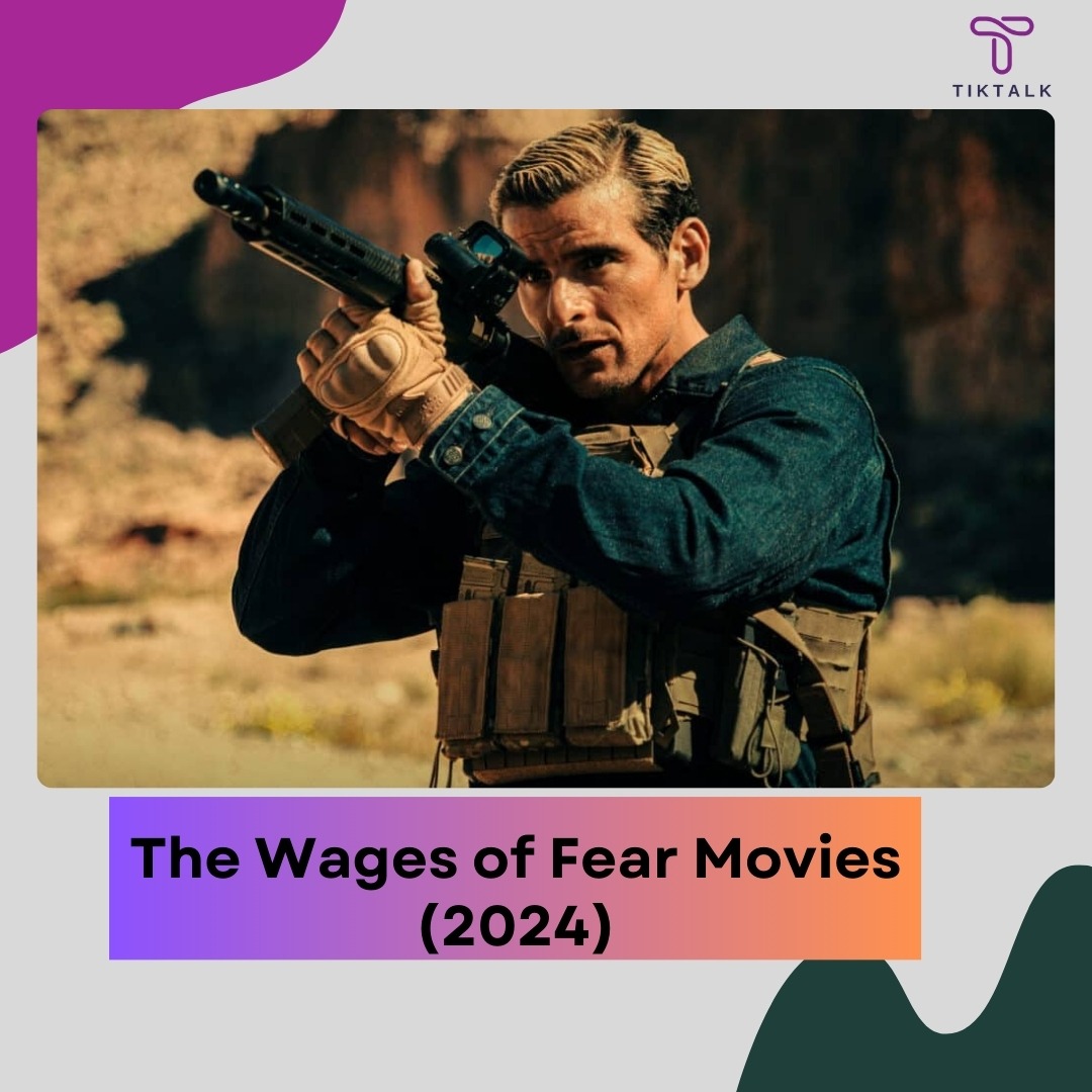 The Wages of Fear Movies (2024) (1)